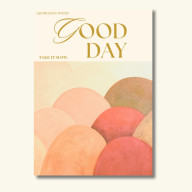 PLAKAT GOOD DAY. TAKE IT SLOW. 50X70 CM