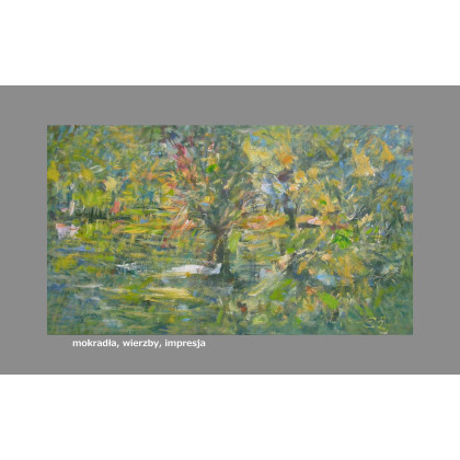 Eryk Maler - obrazy olejne - Mokradła, wierzby, impresja, 100x60 cm foto #1