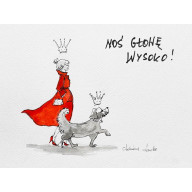 NOŚ GŁOWĘ WYSOKO!