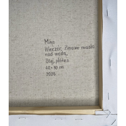 Myroslava Burlaka - obrazy olejne - Wieczór. Zimowe miasto nad wodą. foto #4