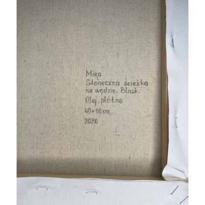 Myroslava Burlaka - obrazy olejne - Słoneczna ścieżka na wodzie. Blask. foto #4