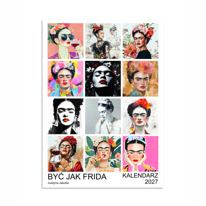 Kalendarz 2027 Być jak Frida 15x21 cm, Justyna Jaszke, Grafika cyfrowa