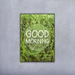 Plakat 50x70 - Good morning